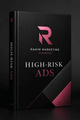 High-Risk Ads Playbook